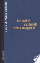 Le radici culturali della diagnosi