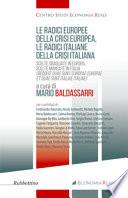 Le radici europee della crisi europea, le radici Italia