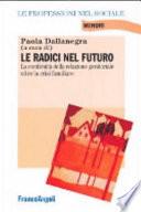 Le radici nel futuro. La continuità della relazione genitoriale oltre la crisi familiare