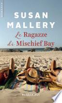 Le ragazze di Mischief Bay