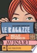 Le Ragazze nello Studio di Munari