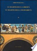 Le ragioni della libertà, le ragioni della solidarietà