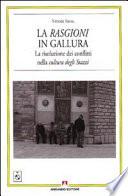 Le rasgioni in Galuura. La risoluzione dei conflitti nella cultura degli stazzi. Con CD Audio