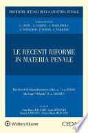 Le recenti riforme in materia penale