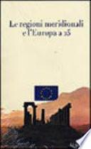 Le regioni meridionali e l'Europa a 25