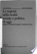 Le Regioni nella realtà sociale e politica di oggi