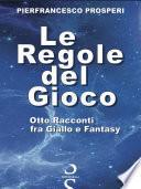 Le Regole del Gioco
