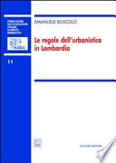 Le regole dell'urbanistica in Lombardia