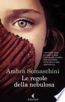 Le regole della nebulosa
