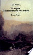 Le regole della ricomposizione urbana