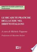 Le ricadute pratiche della cedu nel diritto italiano
