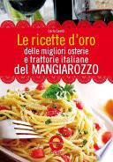 Le ricette d'oro delle migliori osterie e trattorie italiane del Mangiarozzo