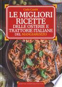 Le ricette d'oro delle migliori osterie e trattorie italiane del Mangiarozzo