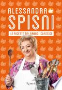 Le ricette dei grandi classici