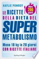 Le ricette della dieta del Supermetabolismo