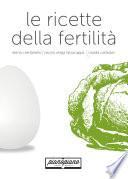 Le ricette della fertilità