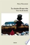 Le ricette di una vita
