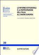 Le riforme istituzionali e la partecipazione dell'Italia all'Unione Europea
