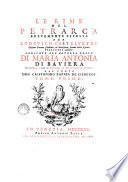 Le rime del Petrarca brevemente esposte per Lodovico Castelvetro Tomo primo [-secondo]
