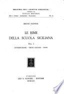 Le rime della scuola siciliana: Introduzione, testo critico, note