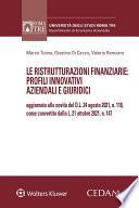 Le ristrutturazioni finanziarie: profili innovativi aziendali e giuridici