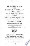 Le rivoluzioni del teatro musicale Italiano dalla sua origine fino al presente. 2. ed