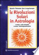 Le rivoluzioni solari in astrologia. Come calcolarle. Come interpretarle