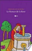 Le roman de la Rose. Testo originale a fronte