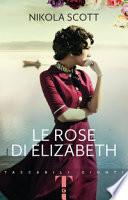 Le rose di Elizabeth
