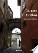 Le rose di Eusebia
