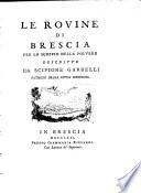 Le rovine di Brescia per lo scoppio della polvere