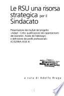 Le RSU una risorsa strategica per il Sindacato