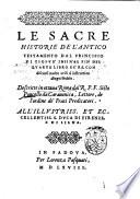 Le sacre historie de l'Antico Testamento dal principio di Giosue' insin'al fin del quarto libro de' Re, con discorsi molto utili à instruttion d'ogni fedele. Descritte in ottaua rima dal r. p. f. Sisto Poncello da Carauonica, ..