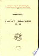 Le saint-siège et la Roumanie moderne. 1866-1914