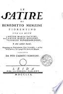 Le Satire di Benedetto Menzini fiorentino con le note di Anton Maria Salvini, Anton Maria Biscioni, Giorgio Van-der-Broodt, e altri celebri autori. Si aggiunge un Ragionamento sopra la necessità, e utilità della Satira, e su i pregi delle Satire del Menzini. Composto da Pier Casimiro Romolini