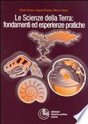 Le scienze della terra: fondamenti ed esperienze pratiche