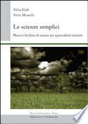 Le scienze semplici. Percorsi facilitati di scienze per apprendenti stranieri