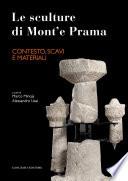 Le sculture di Mont'e Prama - Contesto, scavi e materiali