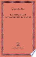 Le seduzioni economiche di Faust