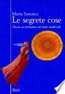 Le segrete cose