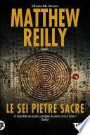 Le sei pietre sacre
