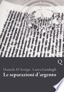 Le separazioni d'argento
