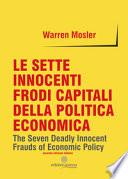 Le sette innocenti frodi capitali della politica economica