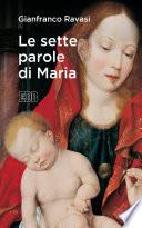 Le sette parole di Maria