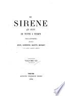 Le sirene più celebri di tutti i tempi con illustrazioni dei signori Gonin, Lorenzone, Masutti, Mogary e di altri valenti artisti
