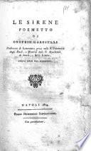 Le sirene. Poemetto di Onofrio Gargiulli professore di letteratura greca nella R. Università degli Studj ... colle note del medesimo