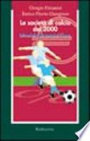 Le società di calcio del 2000