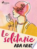 Le solitarie