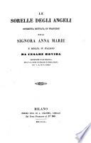 Le sorelle degli angeli; operetta dettata in francese e recata in Italiano da Cesare Rovida