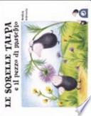 Le sorelle talpa e il pezzo di muschio